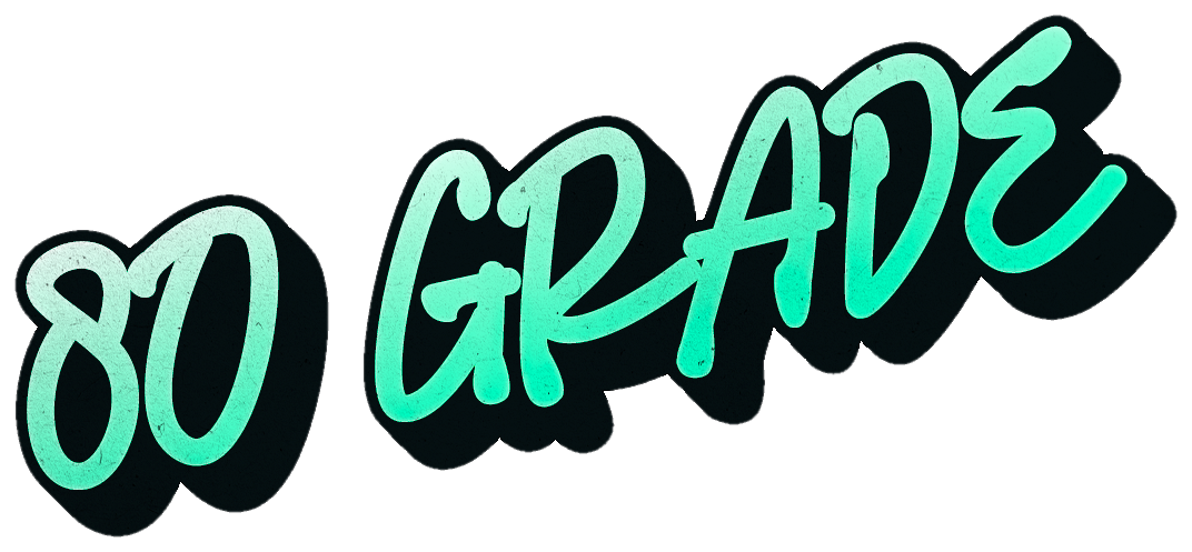 80 GRADE
